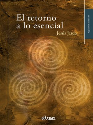 cover image of El retorno a lo esencial